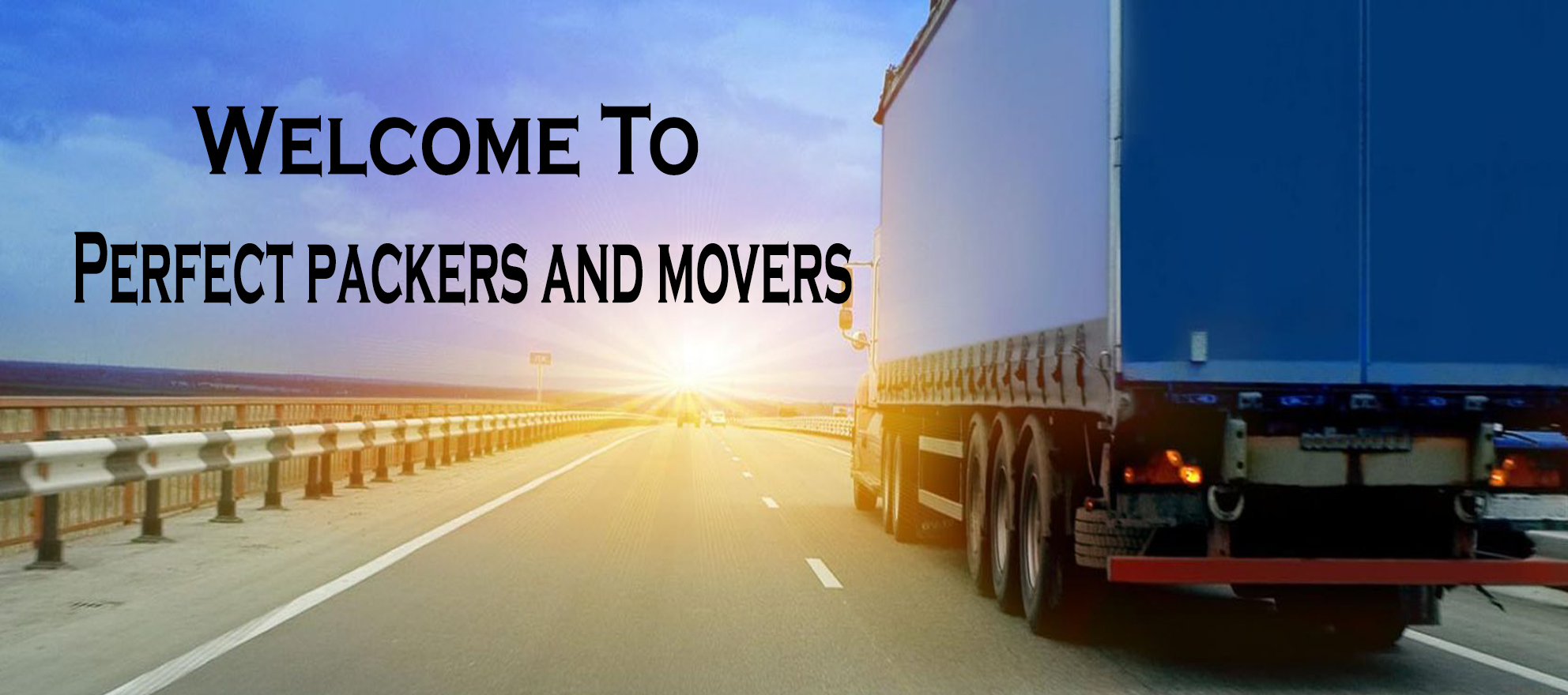 Perfect Packers and Movers offering safe transport and relocation services across India
